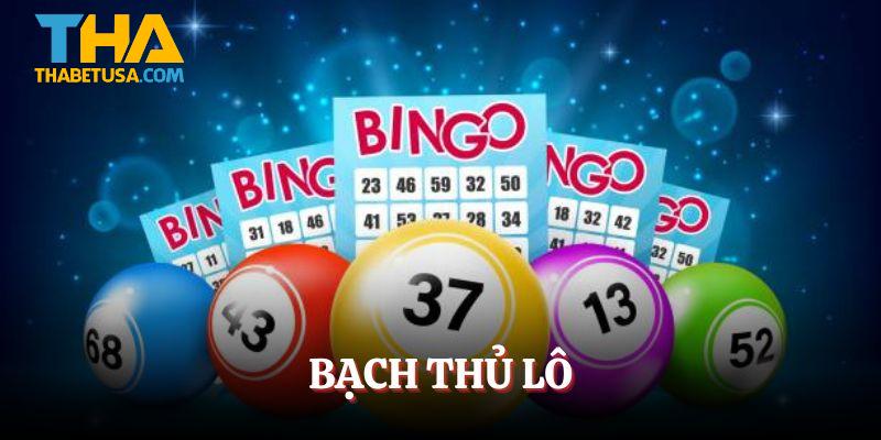 BẠCH THỦ LÔ