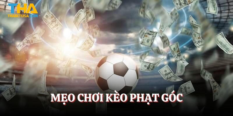 Mẹo đánh kèo bách chiến bách thắng