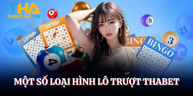 Một số loại hình chơi lô tại THABET