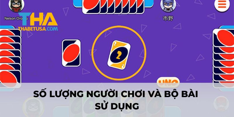 Số lượng người chơi và bộ bài sử dụng